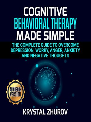 cover image of Cognitive Behavioral Therapy Made Simple